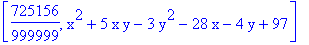[725156/999999, x^2+5*x*y-3*y^2-28*x-4*y+97]